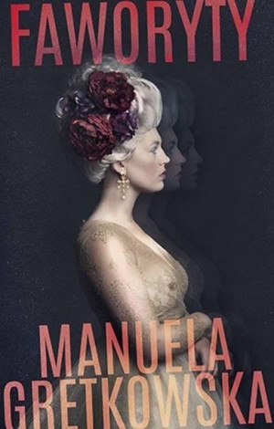 Faworyty Manuela Gretkowska