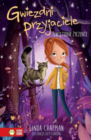 Gwiezdni przyjaciele T.2 Uwięzione życzenie Chapman, Fleming, Byra