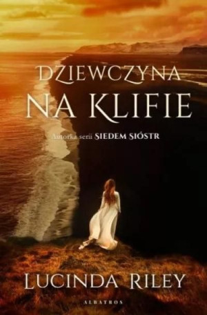 Dziewczyna na klifie Lucinda Riley