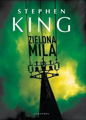 Zielona Mila w.2021 Stephen King