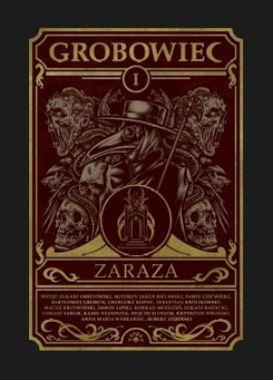 Grobowiec T.1 Zaraza Jakub Kozłowski
