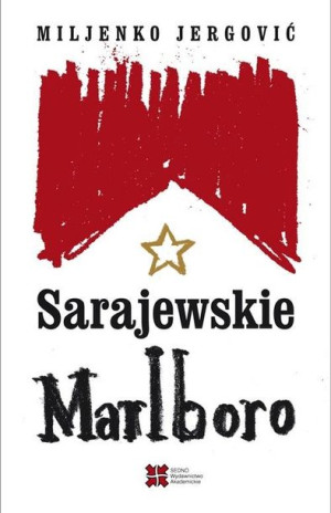 Sarajewskie Marlboro w.2021 Jergović Miljenko