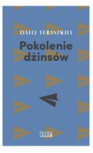 Pokolenie dżinsów Dato Turaszwili