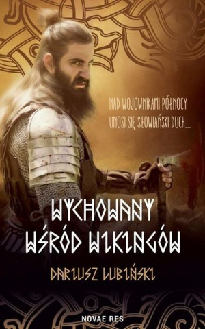 Wychowany wśród wikingów Dariusz Lubiński