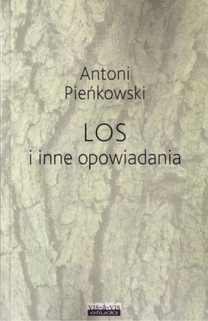 Los i inne opowiadania Antoni Pieńkowski