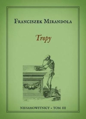 Niesamowitnicy T.3 Tropy Franciszek Mirandola