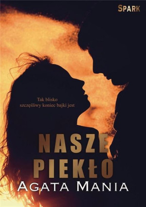 Nasze piekło Agata Mania