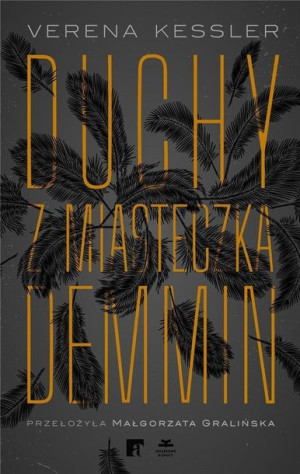 Duchy z miasteczka Demmin Verena Kessler