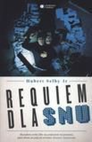 Requiem dla snu - Hubert Selby Jr Hubert Selby Jr