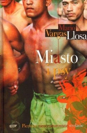 Miasto i psy w.2010 Mario Vargas Llosa