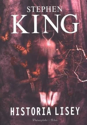 Historia Lisey - Stephen King Stephen King