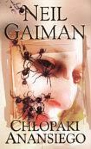 Chłopaki Anansiego - Neil Gaiman Neil Gaiman