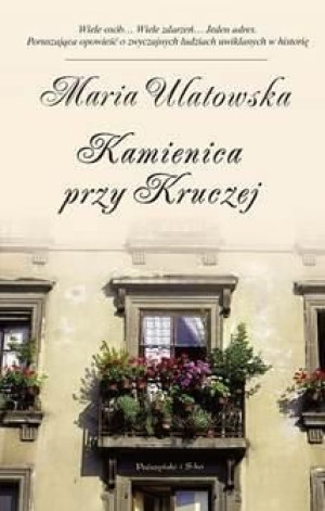 Kamienica przy Kruczej Maria Ulatowska