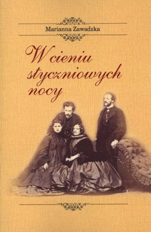 W cieniu styczniowych nocy Marianna Zawadzka