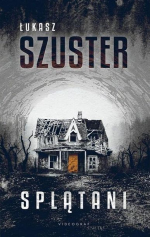 Splątani Szuster Łukasz