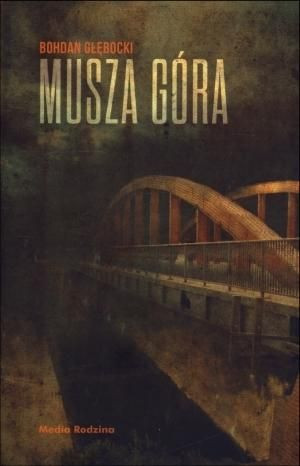 Musza Góra Bohdan Głębocki