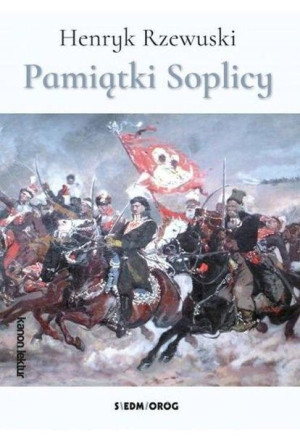 Pamiątki Soplicy Rzewuski Henryk