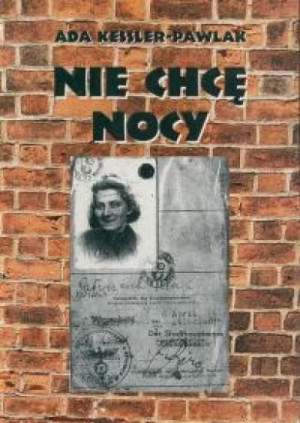 Nie chcę nocy Ada Kessler-Pawlak