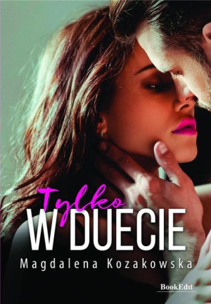 Tylko w duecie Magdalena Kozakowska