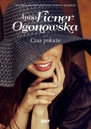 Czas pokaże Anna Ficner-Ogonowska