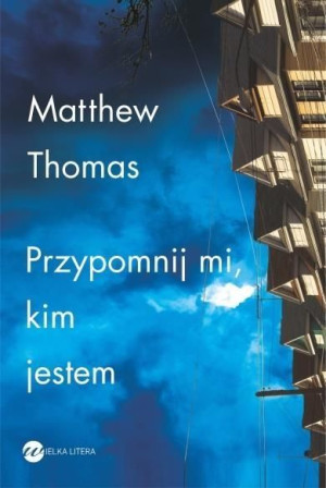 Przypomnij mi, kim jestem Matthew Thomas