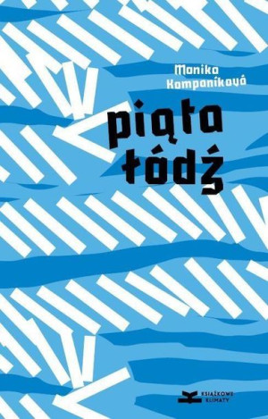 Piąta łódź Monika Kompanikova