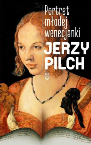 Portret młodej wenecjanki Jerzy Pilch