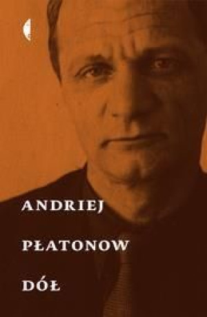 Dół Andriej Płatonow