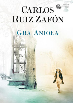 Gra Anioła TW Carlos Ruiz Zafon