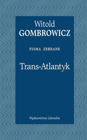 Trans-Atlantyk Witold Gombrowicz