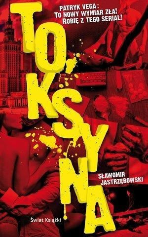 Toksyna Sławomir Jastrzębowski