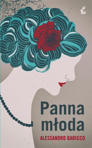 Panna młoda Alessandro Baricco