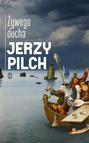 Żywego ducha Jerzy Pilch