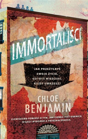Immortaliści Chloe Benjamin