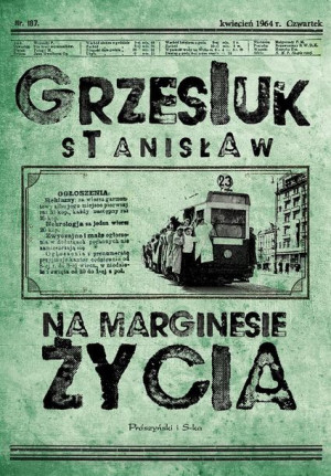 Na marginesie życia Stanisław Grzesiuk