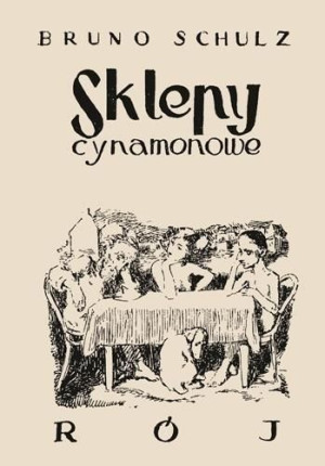 Sklepy cynamonowe Bruno Schulz