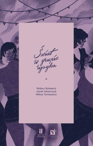Świat w grupie ryzyka Walery Butewicz, Jacek Adamczyk, Miłosz Tomkowicz