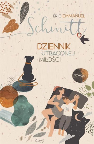 Dziennik utraconej miłości Eric-Emmanuel Schmitt