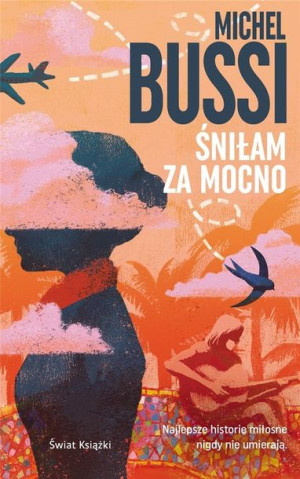 Śniłam za mocno Michel Bussi
