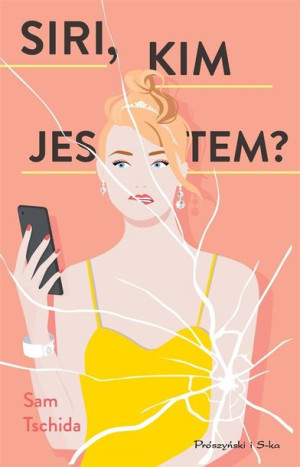 Siri, kim jestem? Sam Tschida, Magda Witkowska