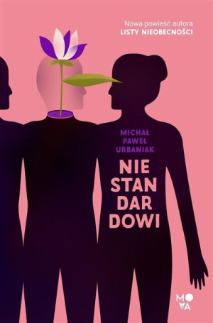 Niestandardowi Michał Paweł Urbaniak, Adrian Kyć, Maria Osińska