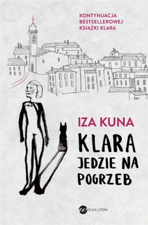 Klara jedzie na pogrzeb Iza Kuna