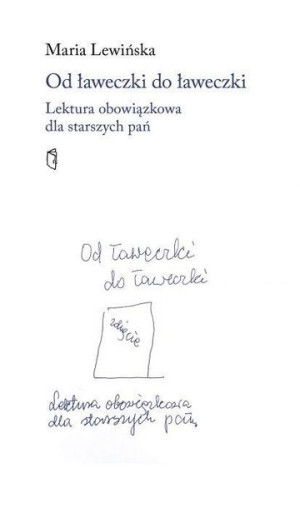 Od ławeczki do ławeczki Maria Lewińska