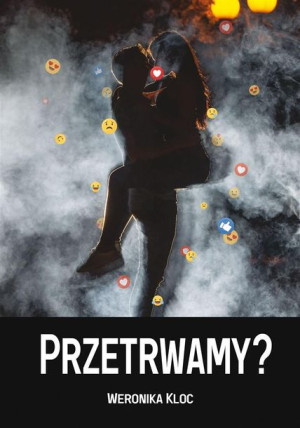 Przetrwamy? Weronika Kloc