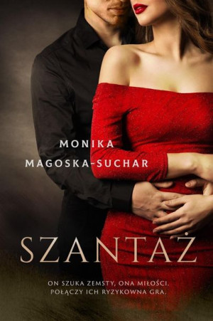 Szantaż Monika Magoska-Suchar