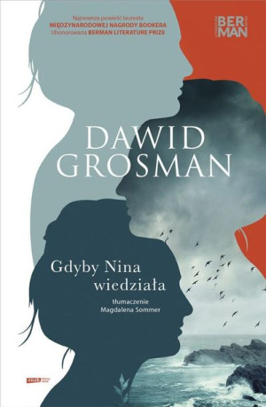 Gdyby Nina wiedziała Dawid Grosman, Magdalena Sommer