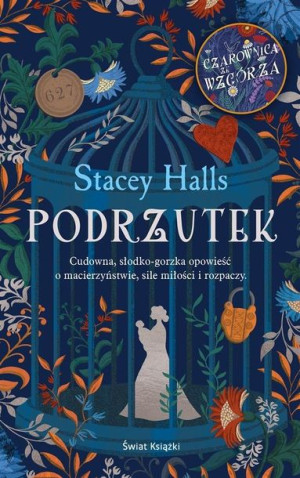 Podrzutek Stacey Halls, Anna Żukowska-Maziarska