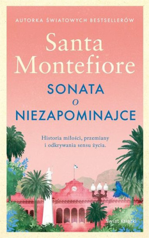 Sonata o niezapominajce Santa Montefiore, Anna Dobrzańska-Gadowska