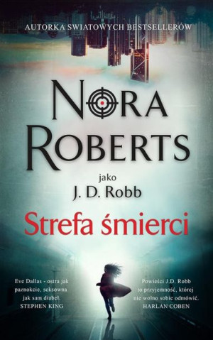 Strefa śmierci Nora Roberts, Hanna Kulczycka-Tonderska