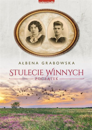 Stulecie Winnych. Początek Ałbena Grabowska